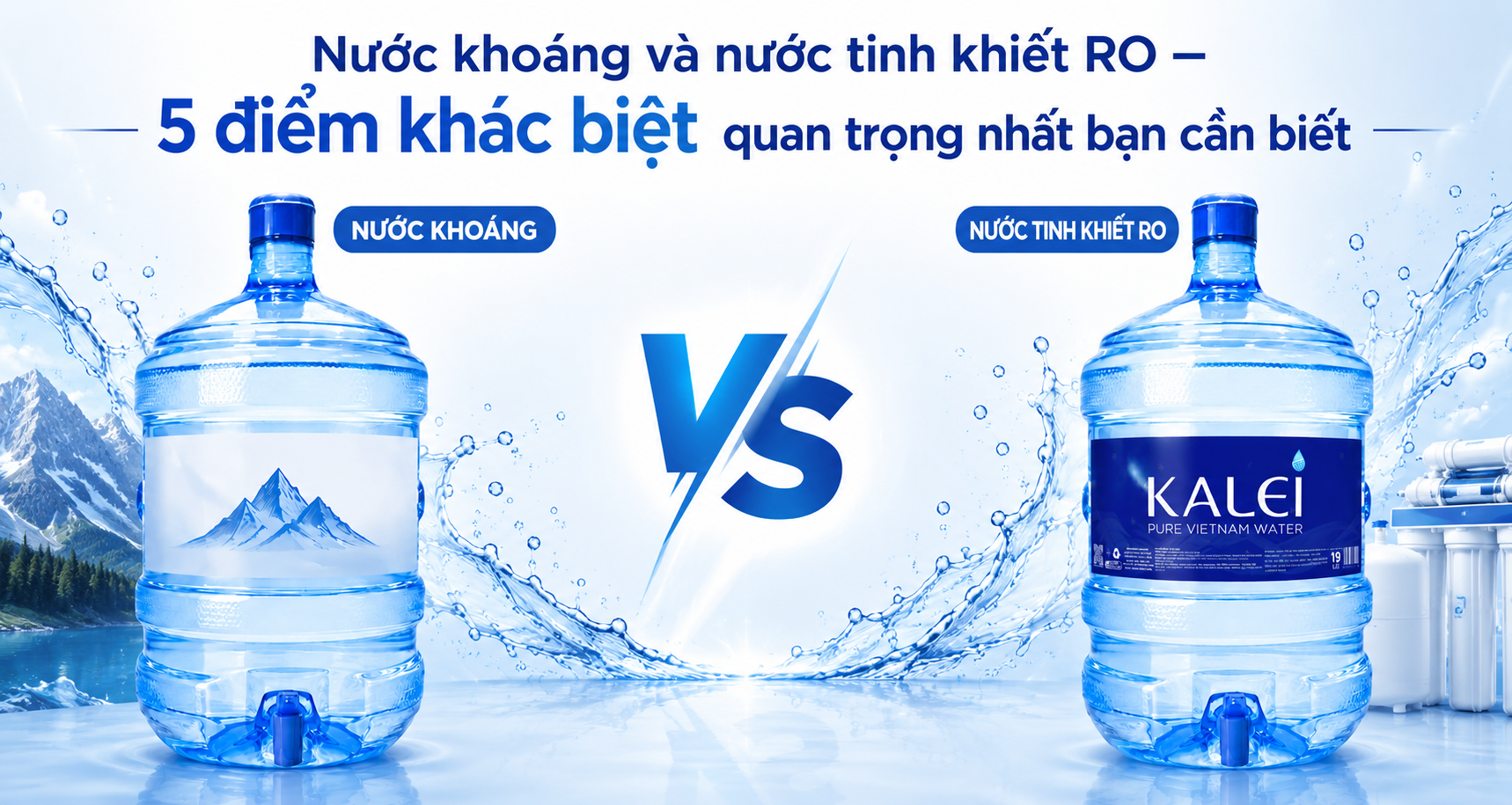 Nước khoáng và nước tinh khiết RO